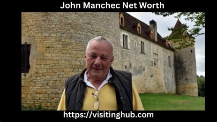 John Manchec Net Worth - John Manchec Bio